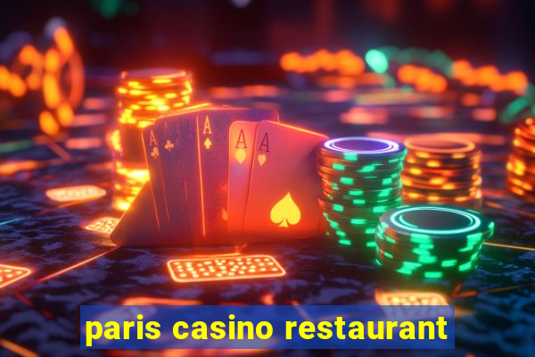 paris casino restaurant