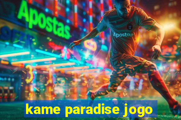 kame paradise jogo