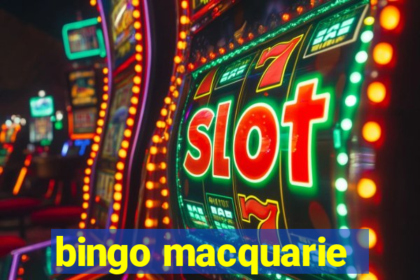 bingo macquarie