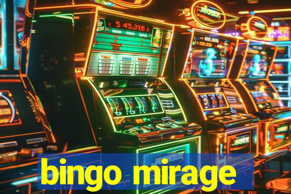 bingo mirage