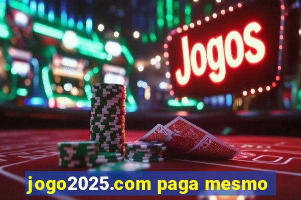 jogo2025.com paga mesmo