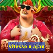 vitesse x ajax