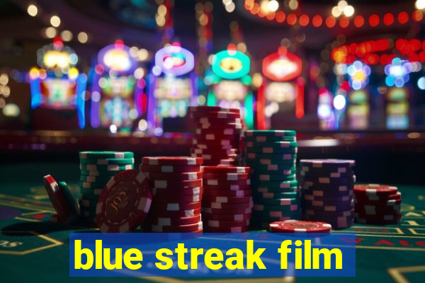 blue streak film