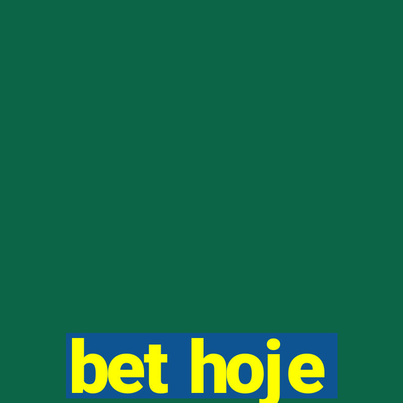 bet hoje