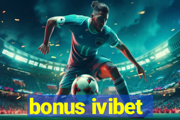 bonus ivibet