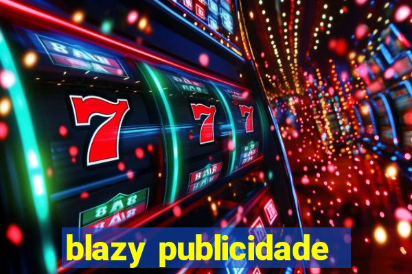 blazy publicidade