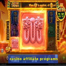 casino affiliate programs