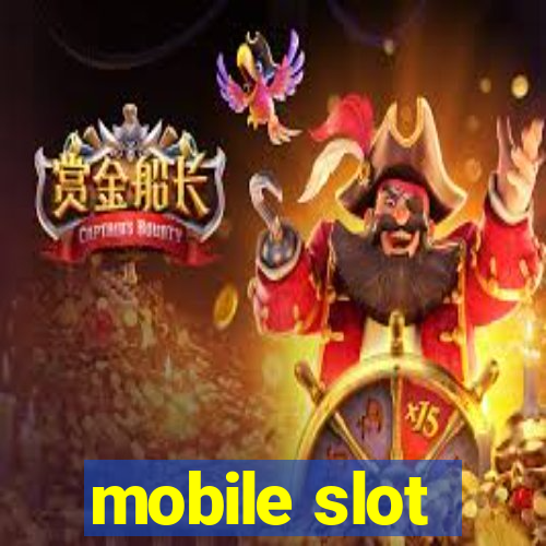 mobile slot