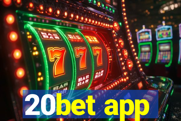 20bet app