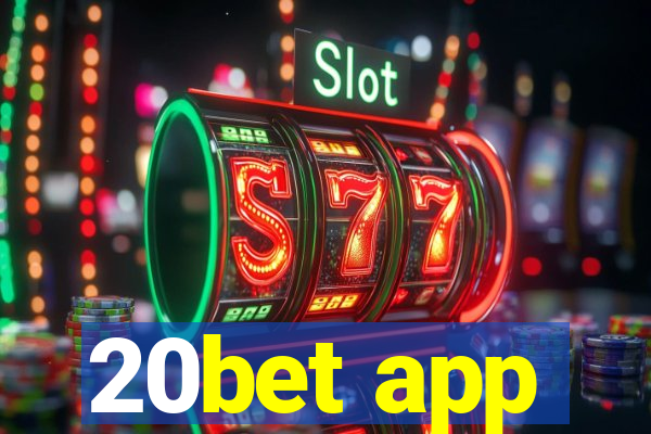 20bet app