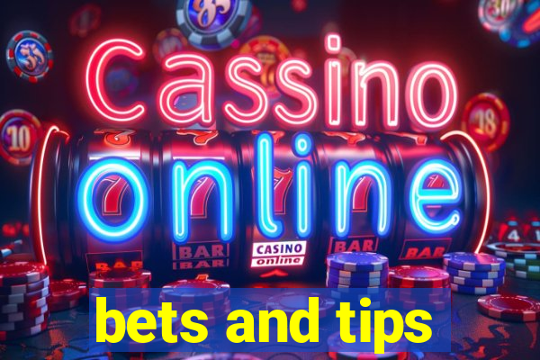 bets and tips