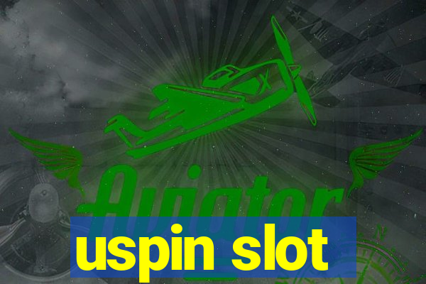 uspin slot