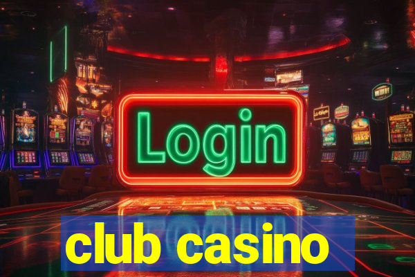 club casino