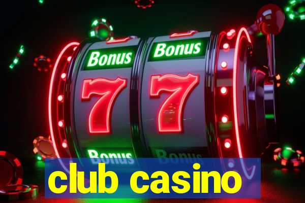 club casino