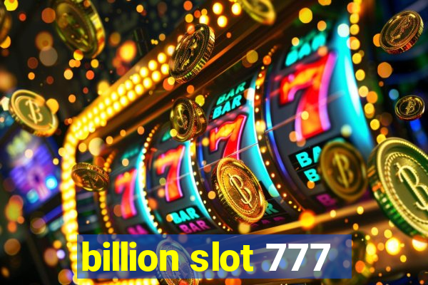 billion slot 777