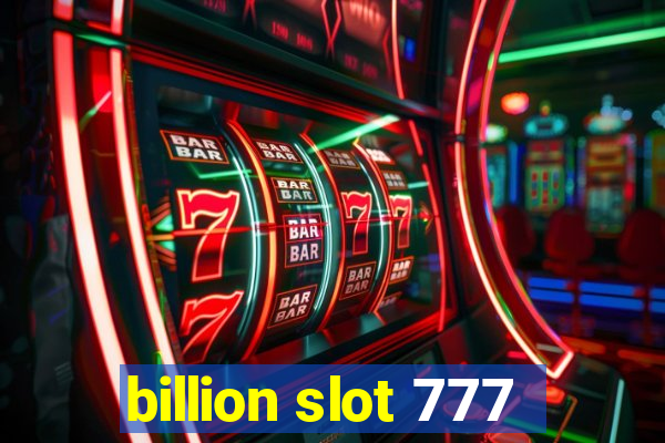 billion slot 777