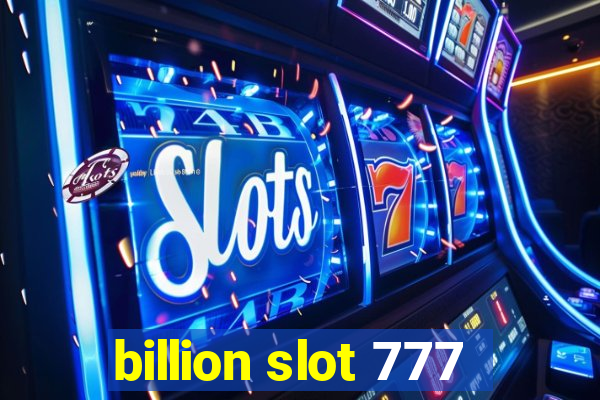 billion slot 777