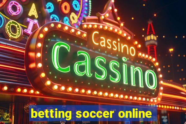 betting soccer online