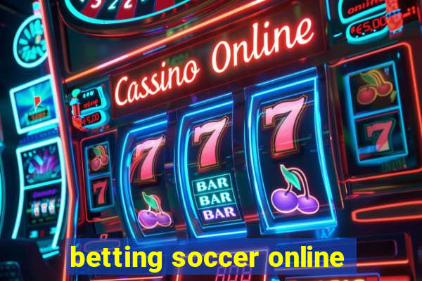 betting soccer online