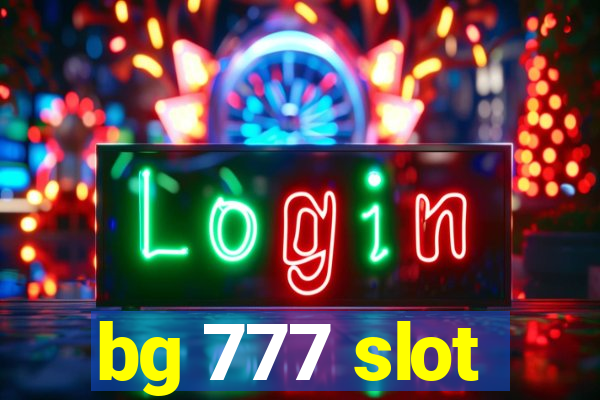 bg 777 slot