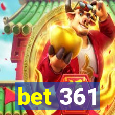 bet 361