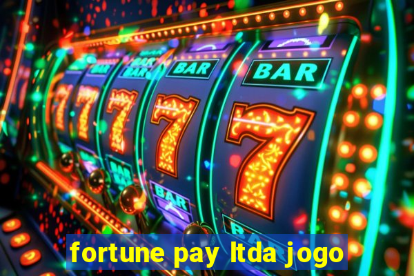 fortune pay ltda jogo