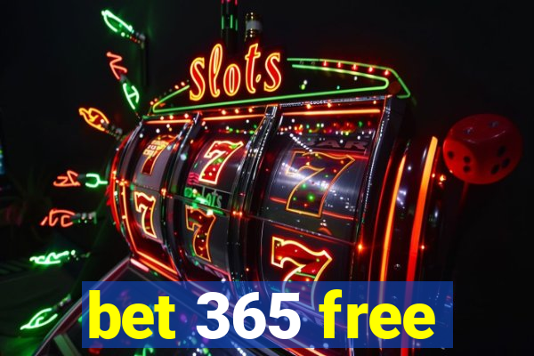 bet 365 free