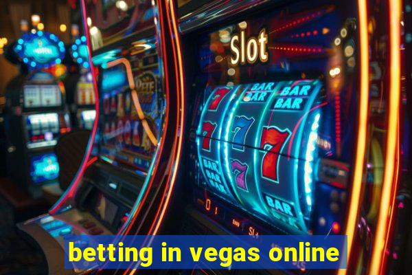 betting in vegas online