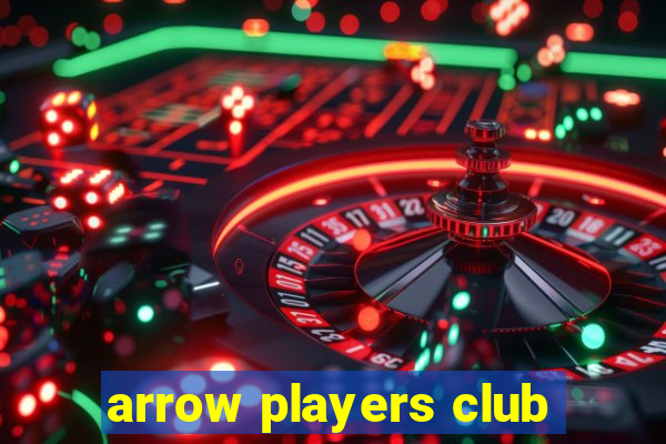 arrow players club