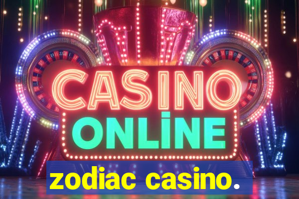 zodiac casino.