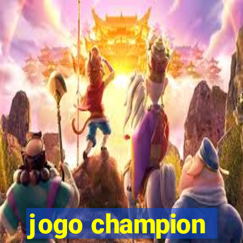 jogo champion