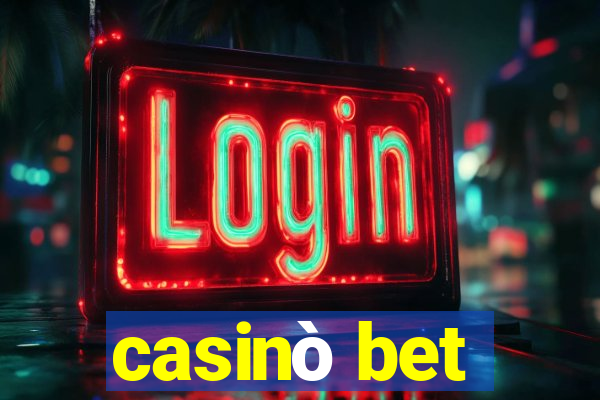 casinò bet