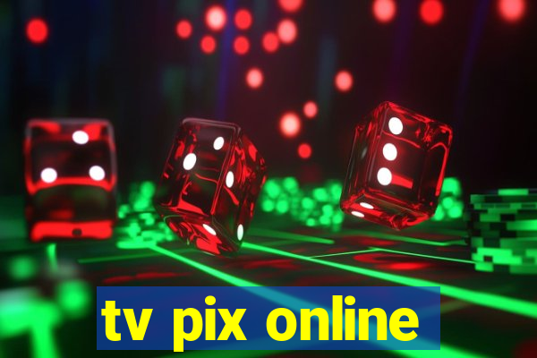 tv pix online