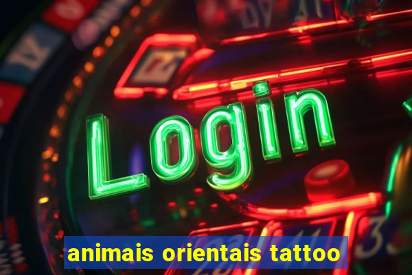 animais orientais tattoo