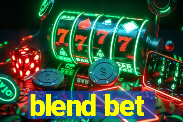 blend bet