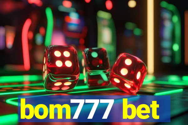 bom777 bet