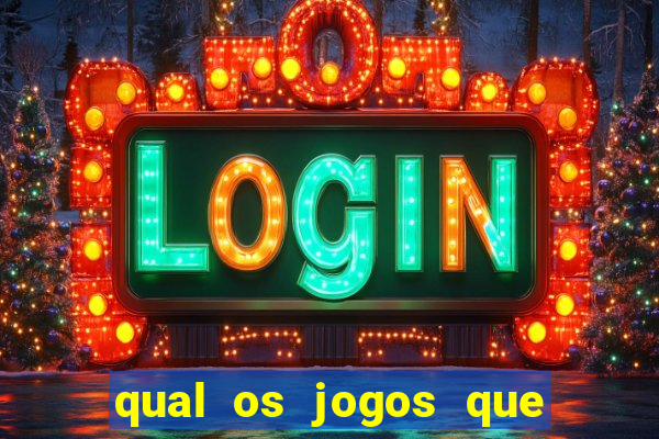 qual os jogos que ganha dinheiro