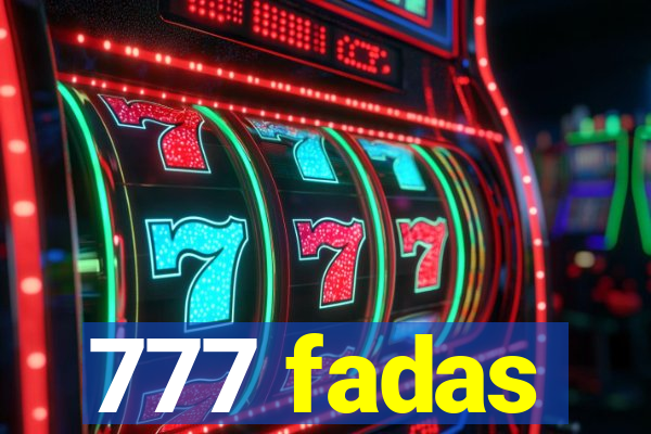 777 fadas