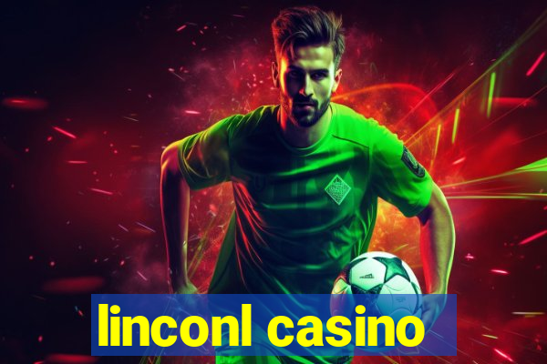 linconl casino