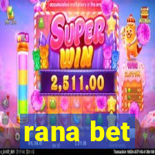 rana bet