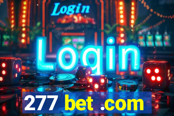 277 bet .com