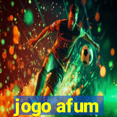 jogo afum