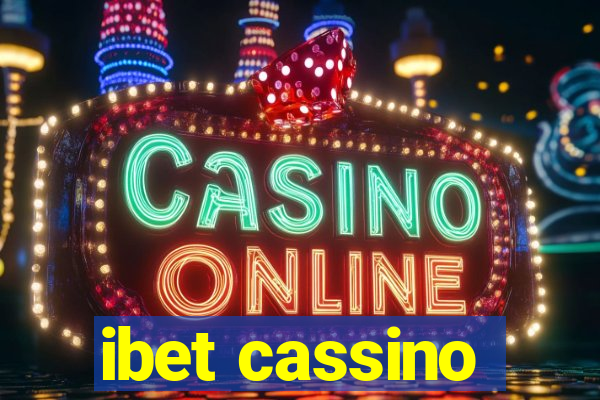 ibet cassino