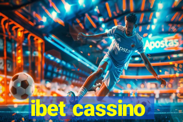 ibet cassino