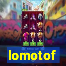 lomotof