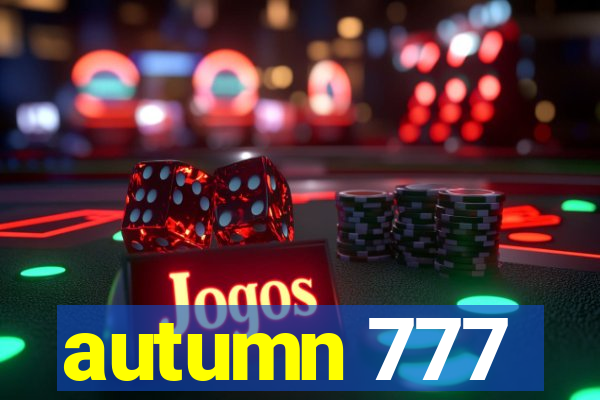 autumn 777