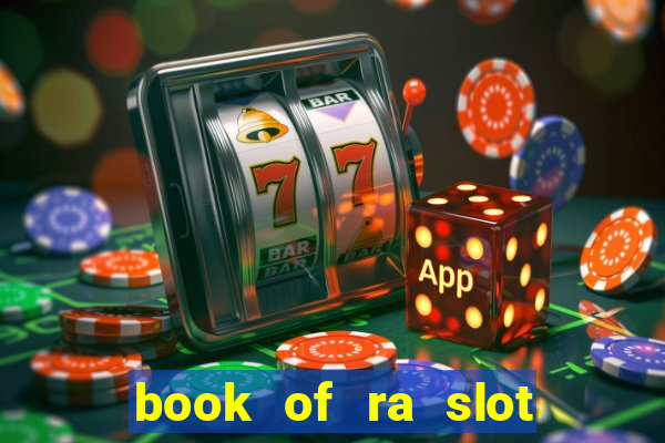 book of ra slot free play