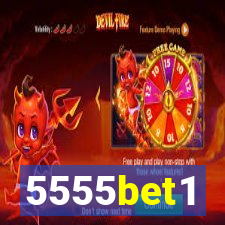 5555bet1