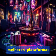 melhores plataformas para jogar tigrinho