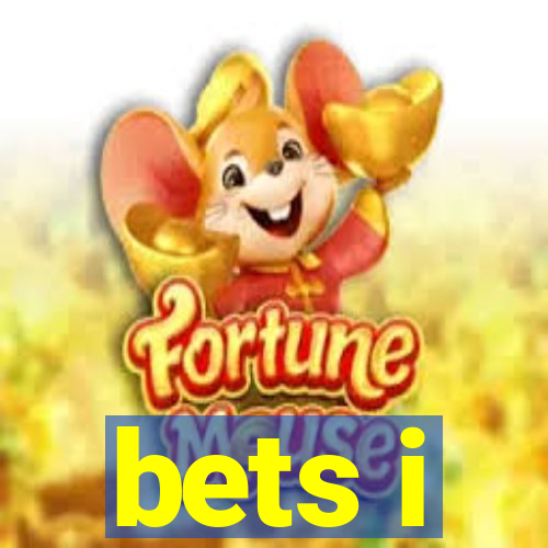 bets i